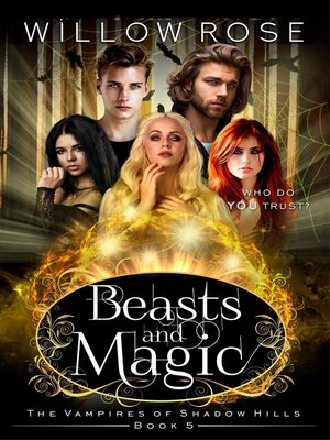 cover image of Beasts and Magic (The Vampires of Shadow Hills Book 5)